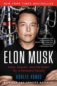 Elon Musk (Authentic Verified) by Ashlee Vance