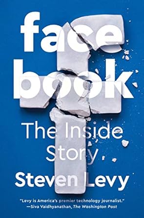 Facebook (Authentic verified) by Steven Levy