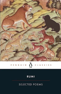 Selected Poems (Penguin Classics) By Rumi, Coleman Barks (Translator)