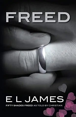 Freed (Authentic Verified) by E.L. James