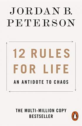 12 Rules for Life by Jordan B. Peterson (high quality)