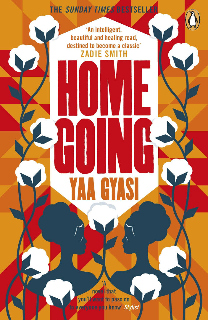 Homegoing (Authentic Verified) by Yaa Gyasi