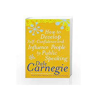 How to Develop Self-Confidence by Dale Carnegie