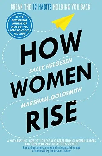 How Women Rise (Authentic Verified) by Marshall Goldsmith