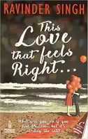 This Love That Feels Right By Ravinder Singh