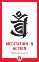 Meditation In Action (Paperback) By Chogyam Trungpa