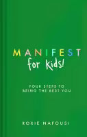 Manifest For Kids! (English, Hardcover) By Roxie Nafousi