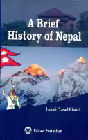 A Brief History Of Nepal (Paperback) By Laxmi Prasad Kharel