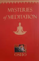 Mysteries Of Meditation By Osho