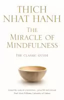 The Miracle Of Mindfulness (Paperback) By Thich Nhat Hanh