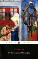 The Consolation Of Philosophy (Paperback) By Anicius Manlius Severinus Boethius