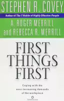 First Things First (Paperback) By Stephen R. Covey