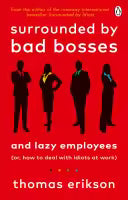 Surrounded by Bad Bosses and Lazy Employees (English, Paperback) Thomas Erikson
