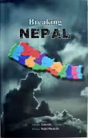 Breaking Nepal (English, Paperback) By Sujit Mainali & Saurav