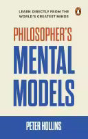 Philosopher's Mental Models (Paperback) By Peter Hollins