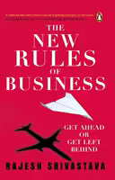 New Rules of Business By Rajesh Srivastava
