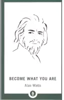 Become What You Are (Paperback) By Alan Watts
