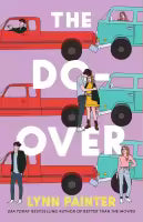 The Do - Over (Paperback) By Lynn Painter