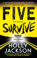 Five Survive (Paperback) By Holly Jackson