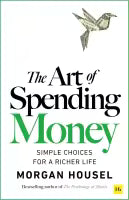 The Art Of Spending Money : Hindi Edition (Paperback) By Morgan Housel