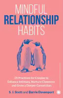 Mindful Relationship Habits (Paperback) By S. J. Scott and Barrie Davenport