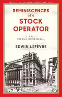 Reminiscences Of A Stock Operator (Paperback) By Edwin Lefevre