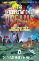 The Interpretation Of Dreams By Sigmund Freud