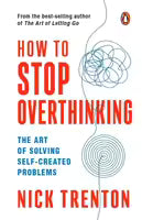 How To Stop Overthinking (Paperback) By Nick Trenton