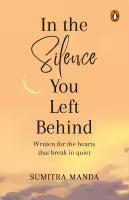 In The Silence You Left Behind (Paperback) By Sumitra Manda