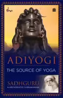Adiyogi By Sadhguru
