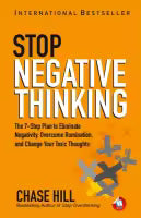 Stop Negative Thinking (English, Paperback) By Chase Hill