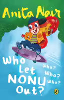 Who Let Nonu Out? By Anita Nair