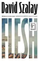 Flesh (Paperback) By David Szalay