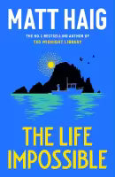 The Life Impossible (English, Paperback) By Matt Haig