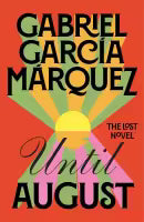 Until August (Hardcover) By Gabriel Garcia Marquez