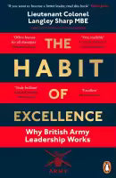 The Habit Of Excellence (Paperback) By Lt Col Langley Sharp MBE