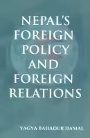 Nepal's Foreign Policy And Foreign Relations (Paperback) By Yagya Bahadur Hamal