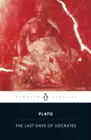 The Last Days Of Socrates (Penguin Classics) By Plato