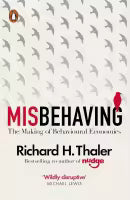 Misbehaving (Paperback) By Richard H. Thaler