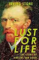 Lust For Life By Irving Stone