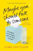 Maybe You Should Talk To Someone (Paperback) By Lori Gottlieb