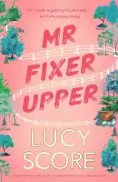 Mr Fixer Upper (English, Paperback) By Lucy Score