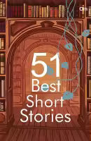 51 Best Short Stories (Paperback) By Multiple Contributors