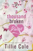 A Thousand Broken Pieces (Paperback) By Tillie Cole