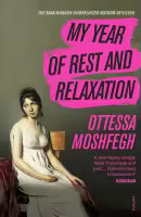 My Year Of Rest And Relaxation (English, Paperback) By Ottessa Moshfegh
