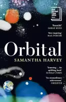 Orbital (Paperback, English) By Samantha Harvey