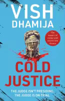 Cold Justice (Paperback) By Vish Dhamija