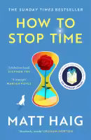 How To Stop Time By Matt Haig