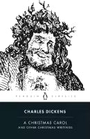 A Christmas Carol And Other Christmas Writings (Penguin Classics) By Charles Dickens