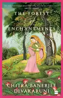 The Forest Of Enchantments (Paperback) By Chitra Banerjee Divakaruni